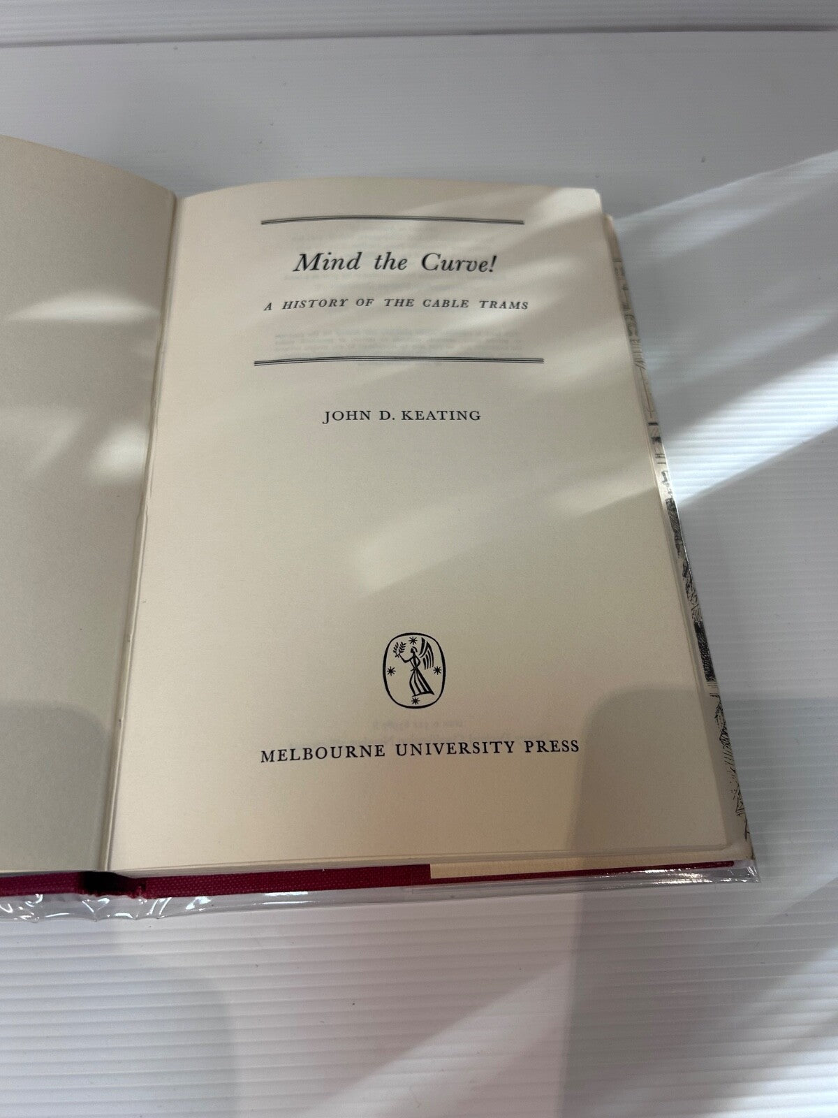 Mind the Curve! Cable Trams History 1970 HC DJ 1st Ed Melbourne Uni Press