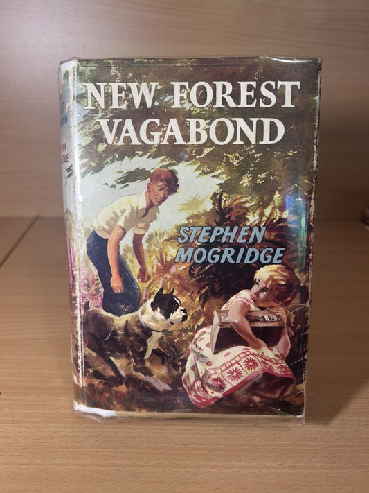 New Forest Vagabond -First Edition 1960 With Dust Jacket - Stephen Mogridge