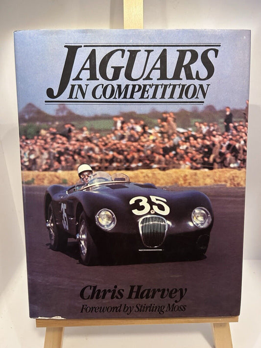 Chris Harvey ~ JAGUARS in COMPETITION ~ 1979 First Edition Jaguar Dust Jacket