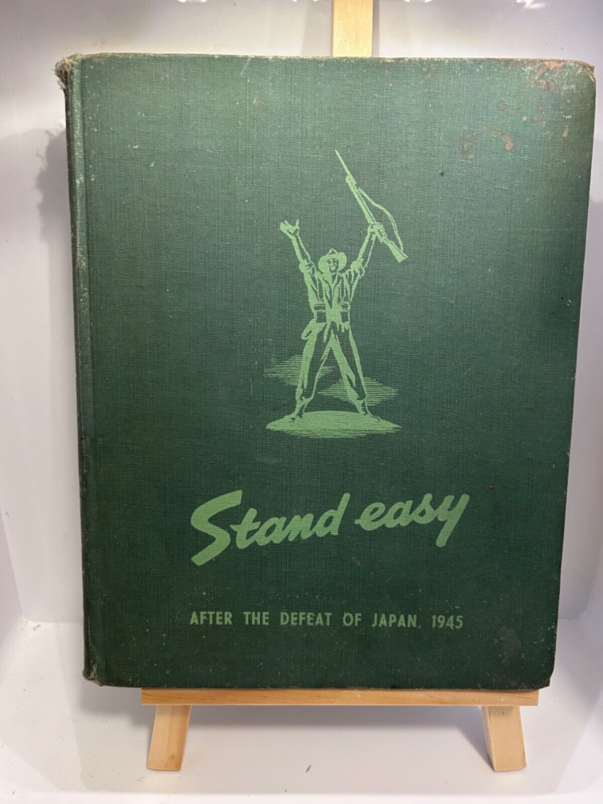 Stand Easy, After The Defeat of Japan, 1945 - Hardcover Australian Military
