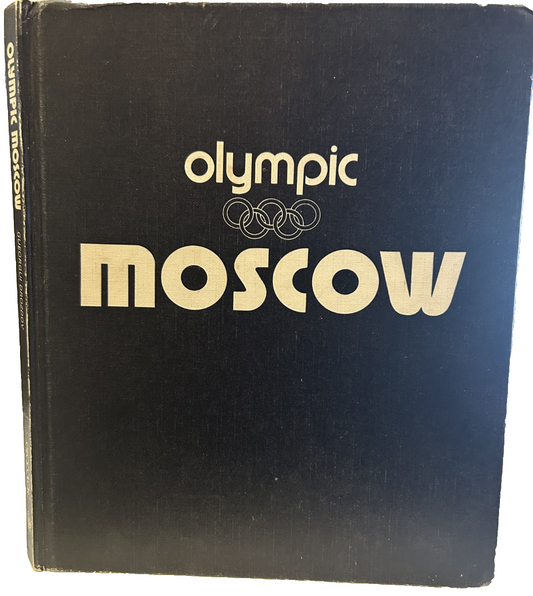 Olympic Moscow – 1st Edition 1979 Planeta-Geocolor Hardcover Photo Book