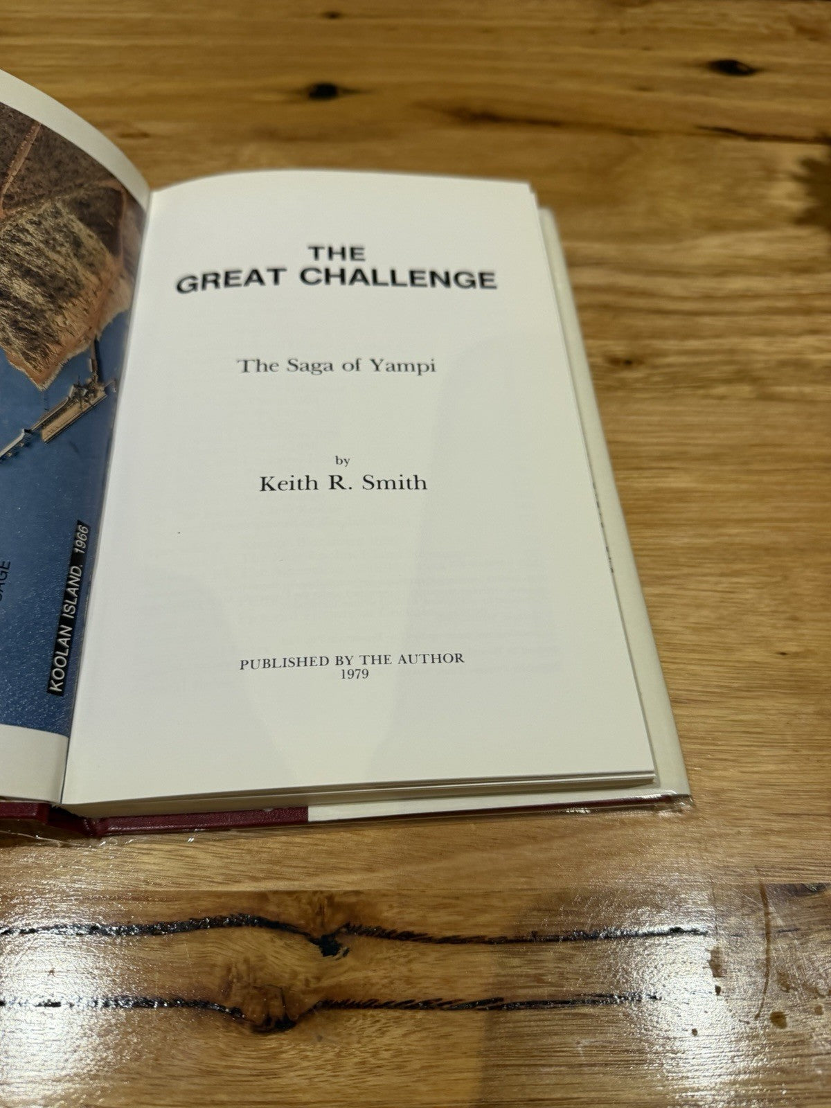 The Great Challenge Saga of Yampi Keith R Smith 1979 HC DJ WA Mining History