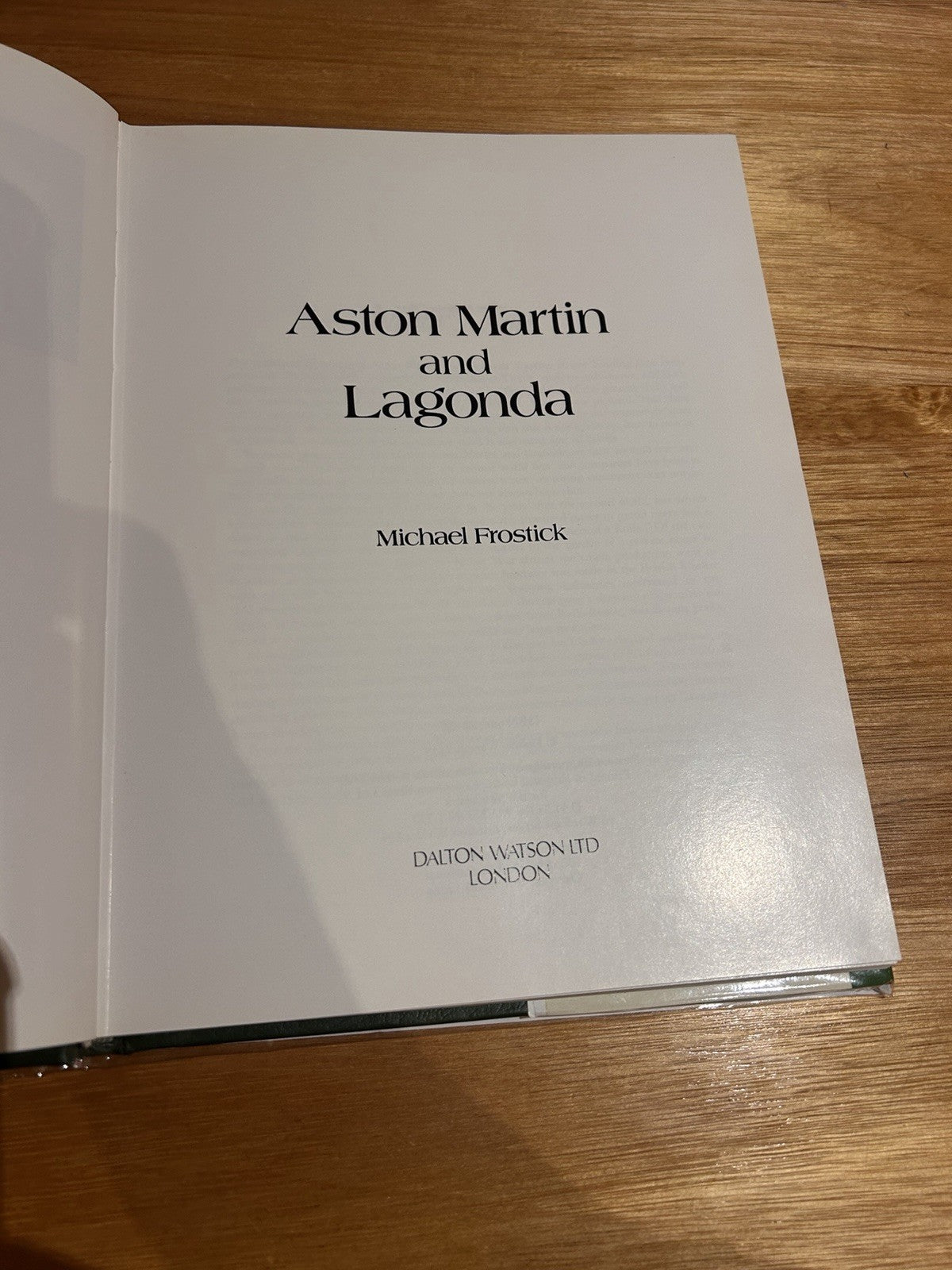 Aston Martin & Lagonda Michael Frostick 1977 1st Ed HC DJ Dalton Watson Book