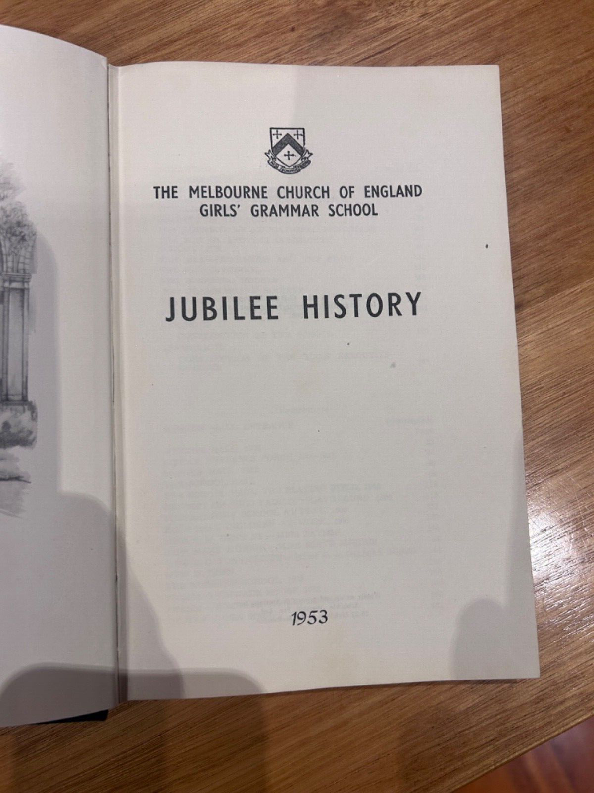 Melbourne Church Of England Girls Grammar School JUBILEE HISTORY 1953 Hard Cover