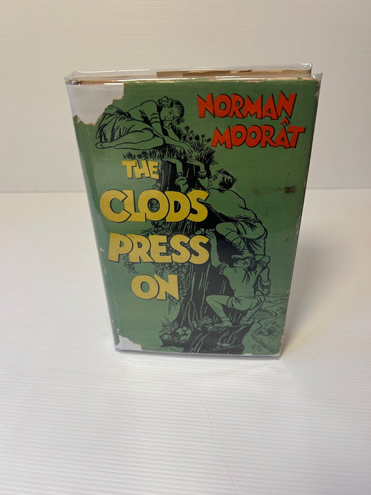 The Clods Press On Norman Moorat HC DJ 1958 1st Ed South Africa