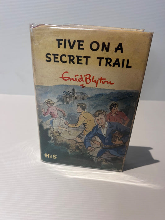 Enid Blyton Five on a Secret Trail 1956 HC DJ 1st Ed Famous Five Book H&S