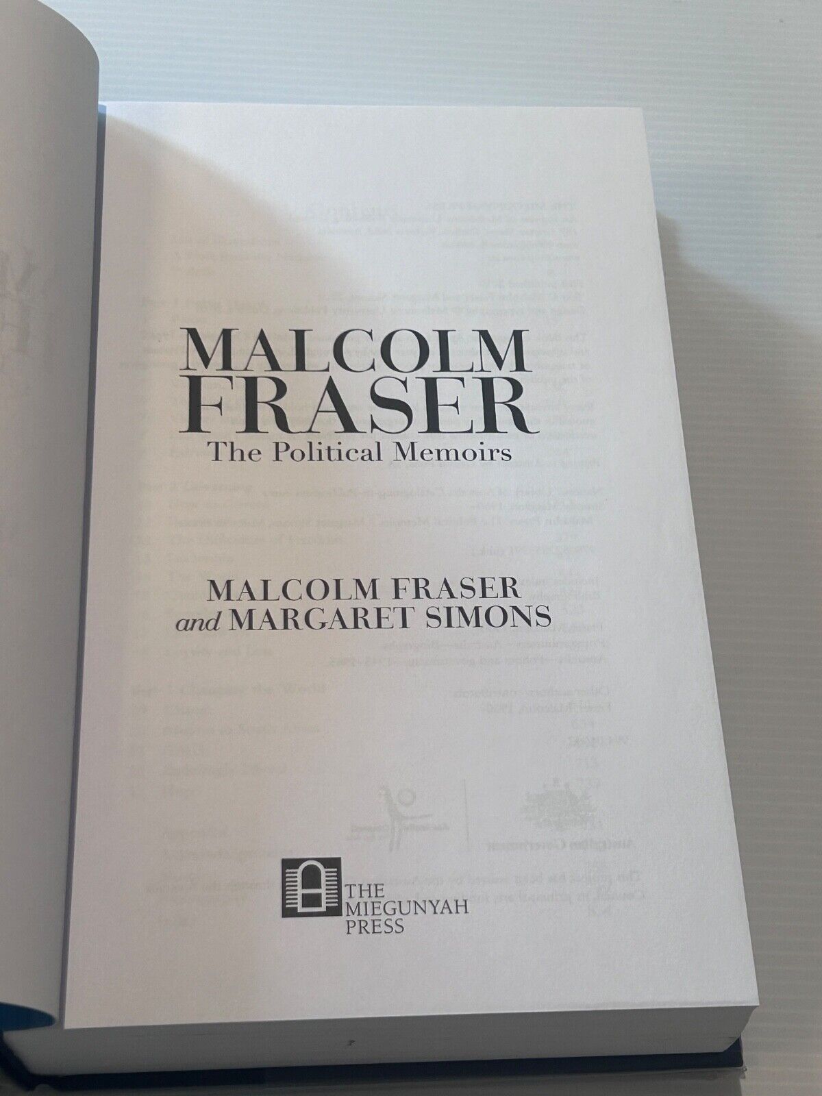 MALCOLM FRASER THE POLITICAL MEMOIRS  FIRST EDITION HARDCOVER AUTOBIOGRAPHY:
