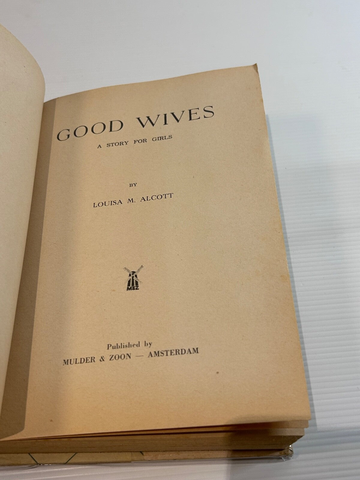 Good Wives Louisa M. Alcott HC DJ Mulder & Zoon Amsterdam 1956 Gift Copy
