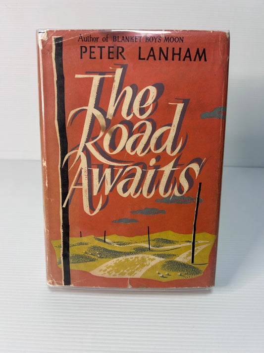 The Road Awaits by Peter Lanham 1955 HC DJ Collins 1st Ed Vintage Novel