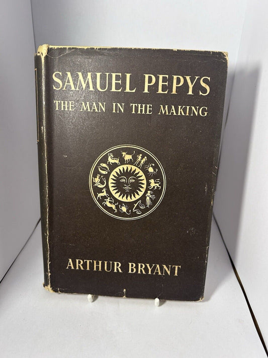 Samuel Pepys The Man in the Making Arthur Bryant Vintage Hardcover 1949