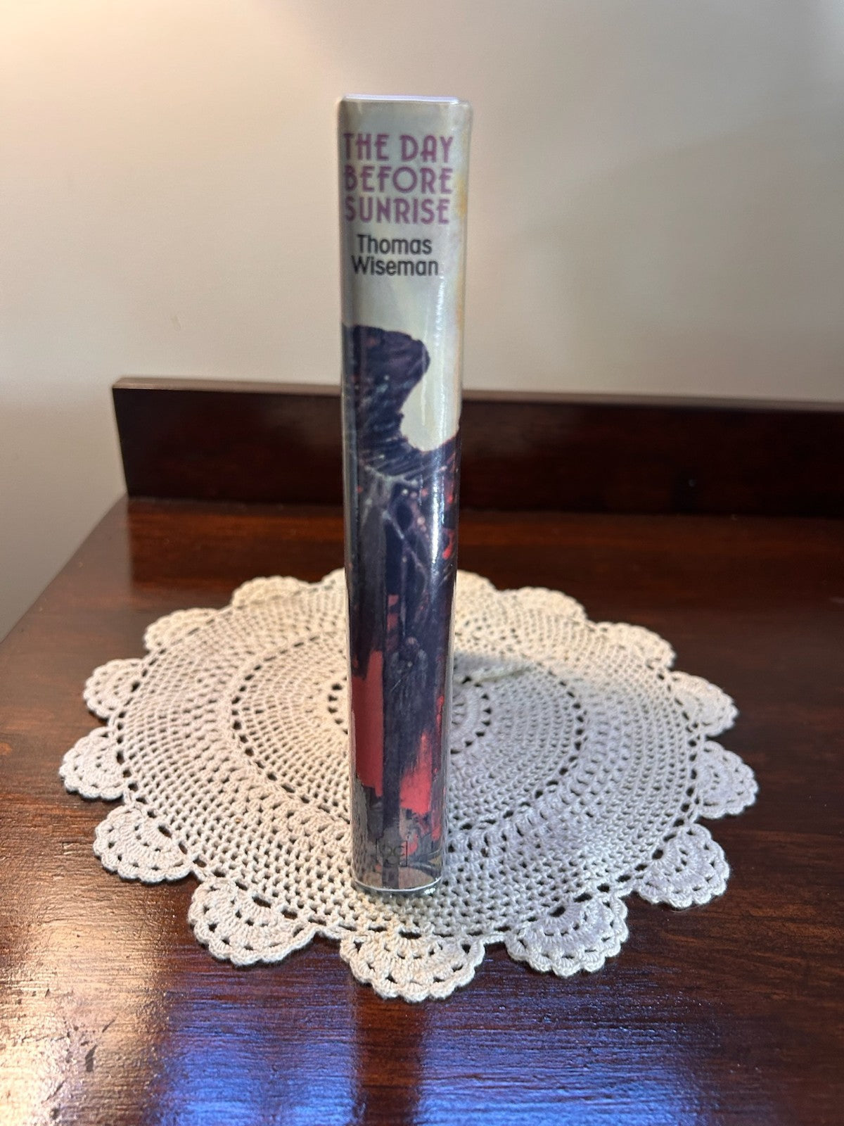 The Day Before Sunrise - Thomas Wiseman (1976) - Vintage Hardcover Book