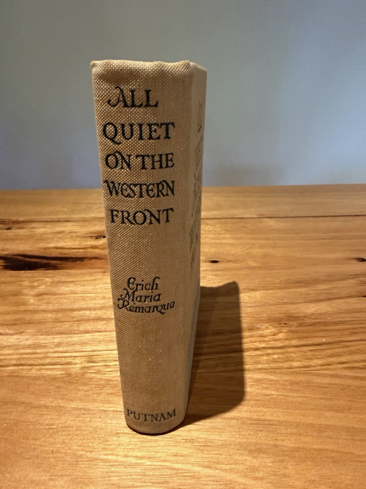 All Quiet on the Western Front Erich Maria Remarque 1929 Putnam Early UK Edition