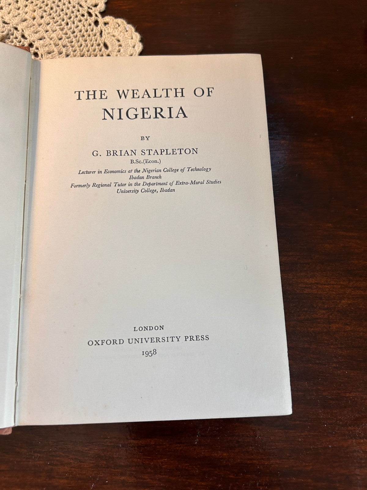 The Wealth of Nigeria - G. Brian Stapleton - 1958 First Edition - Hardcover
