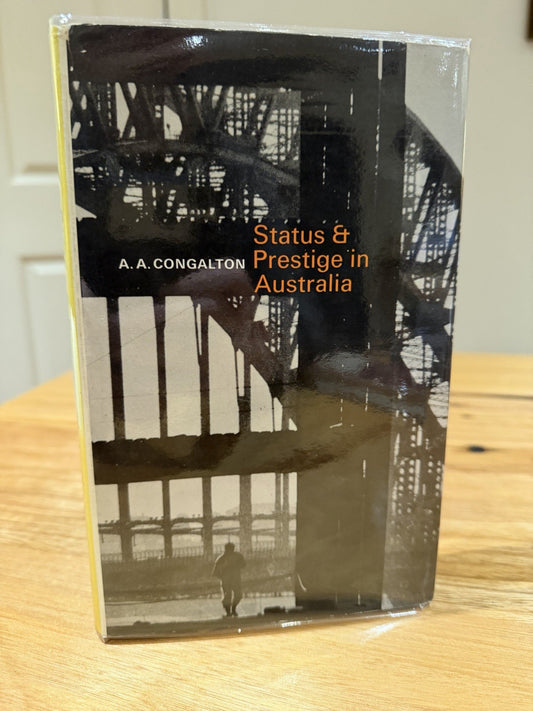 Status & Prestige in Australia A.A. Congalton 1969 1st Ed Sociology Hardcover DJ