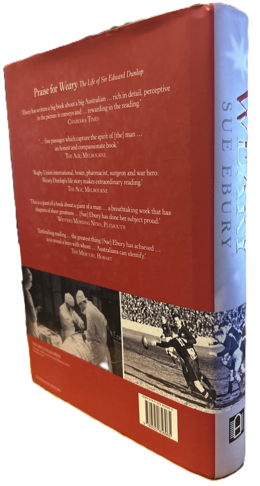 Dunlop Weary : King of the River Illustrated Gift Edition.  Signed by Sue Ebury