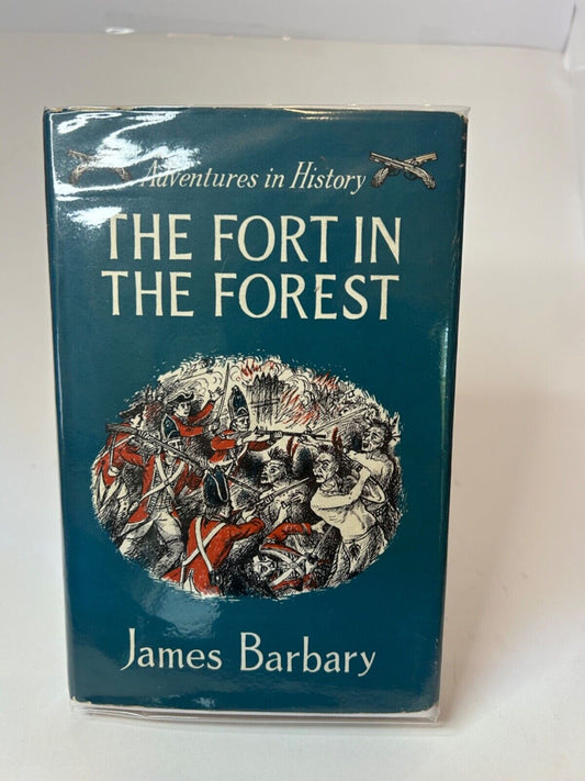 The Fort in the Forest - James Barbary - 1962 First Edition