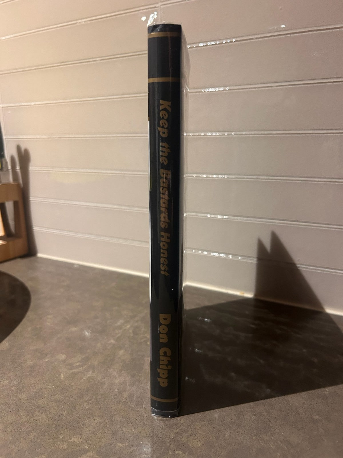 Keep the Bastards Honest – Don Chipp | First First Edition Hardcover w/ Dust Jac